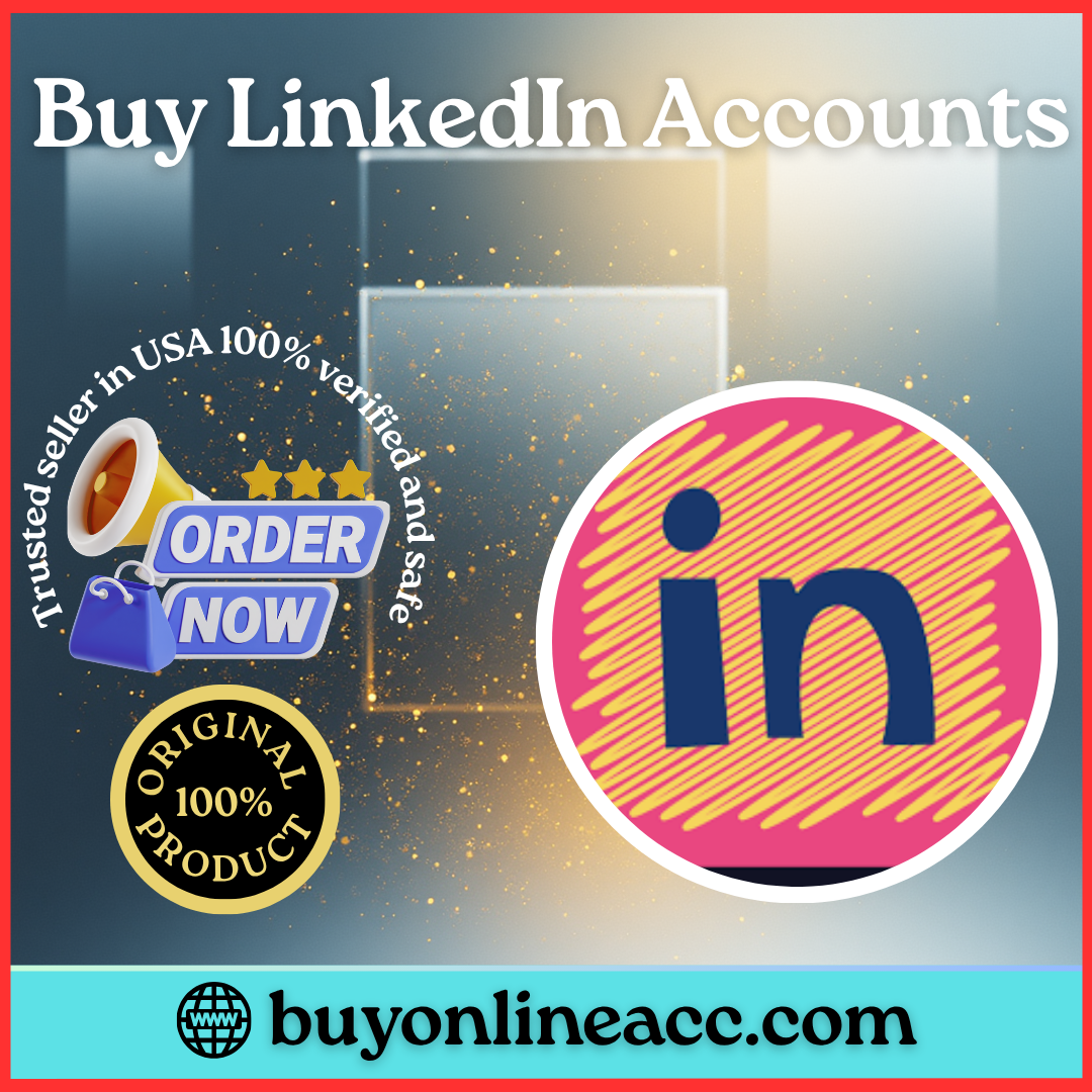 Buy LinkedIn accounts Buy LinkedIn accounts