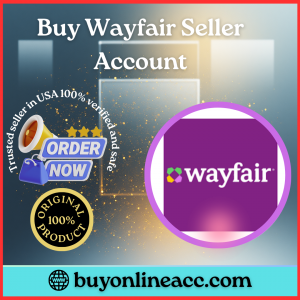 Buy Wayfair Seller Accounts